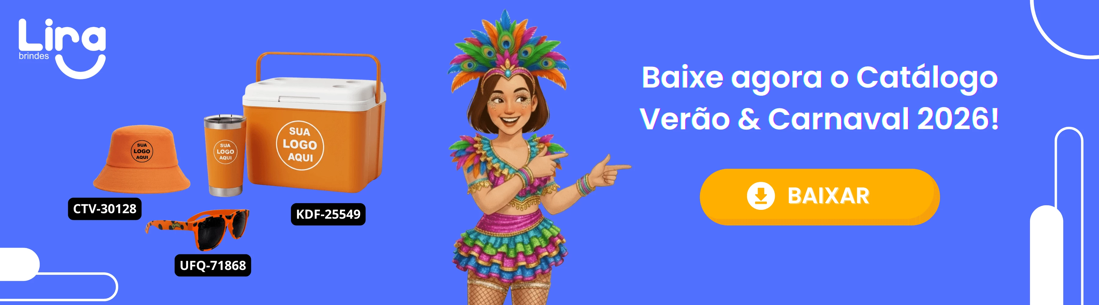 Catalogo especial de brindes para o verão e o carnaval