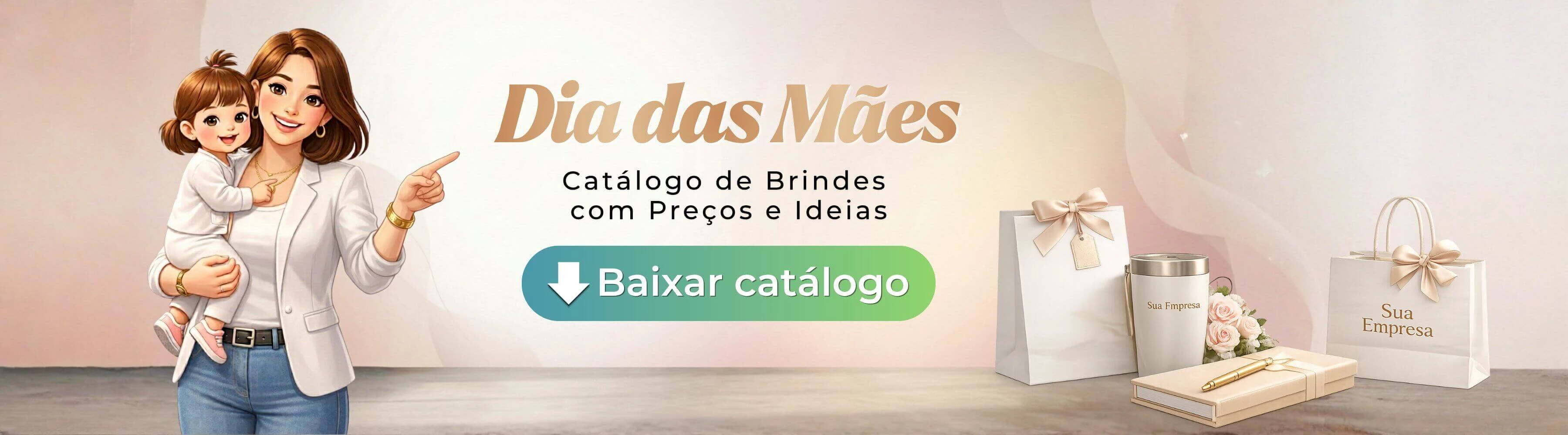 Catálogo Dia das Mães 2026